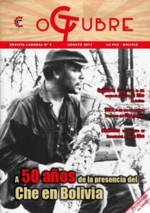 REVISTA OCTUBRE Nº 3 A 50 años de la presencia del Che en Bolivia (Ministerio Trabajo Bol)